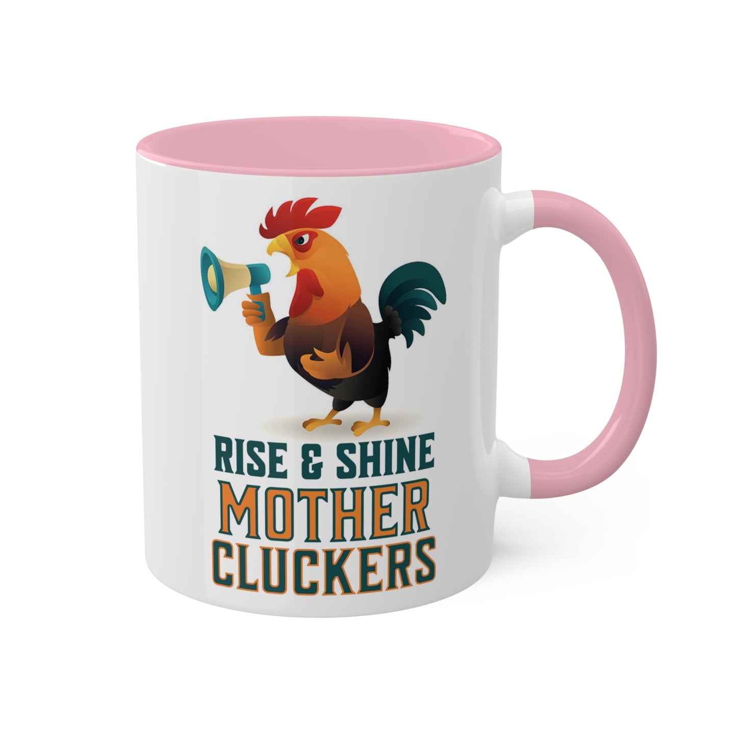 Rise and Shine Mother Clucker Colorful Mugs, 11oz