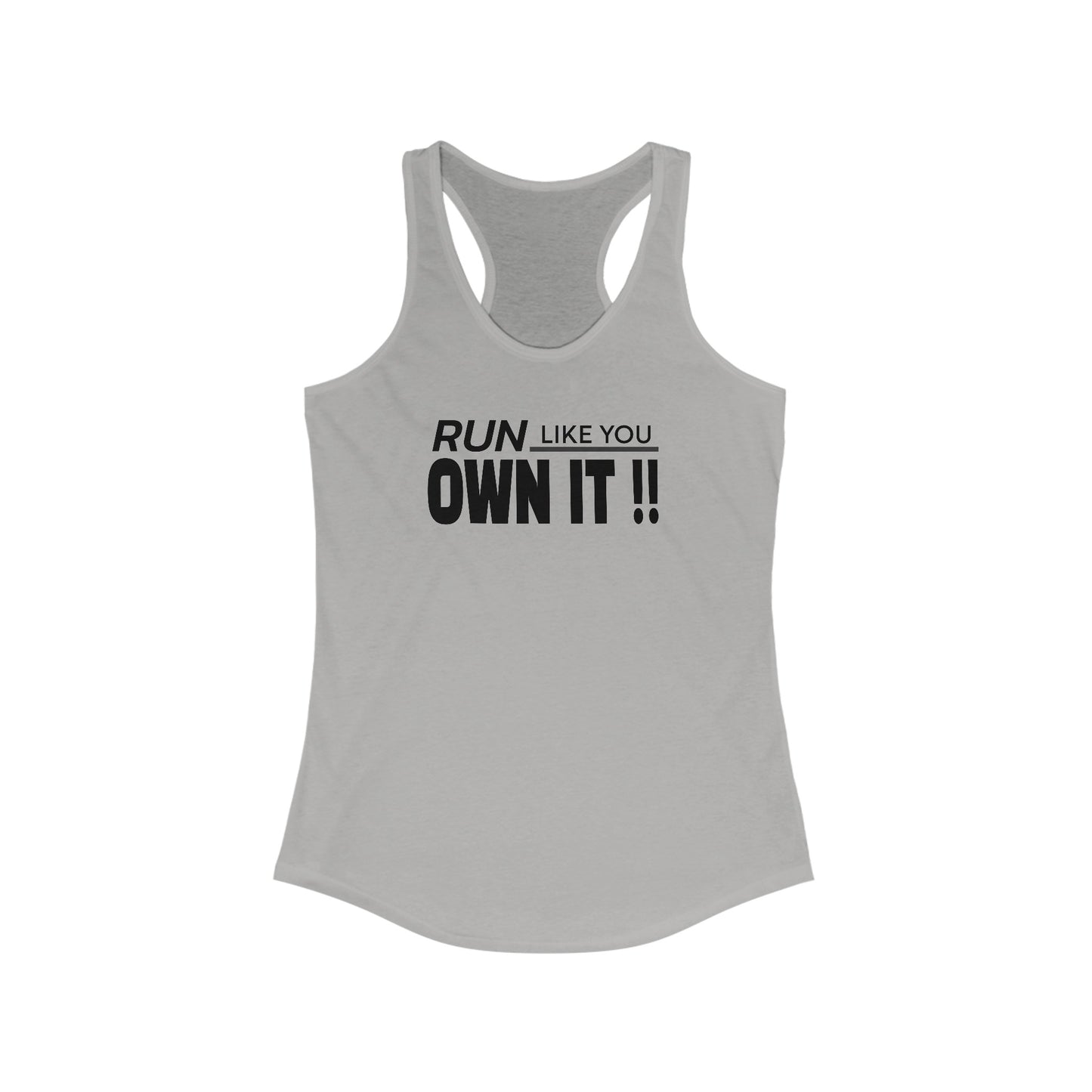 Own It!! Women's Ideal Racerback Tank