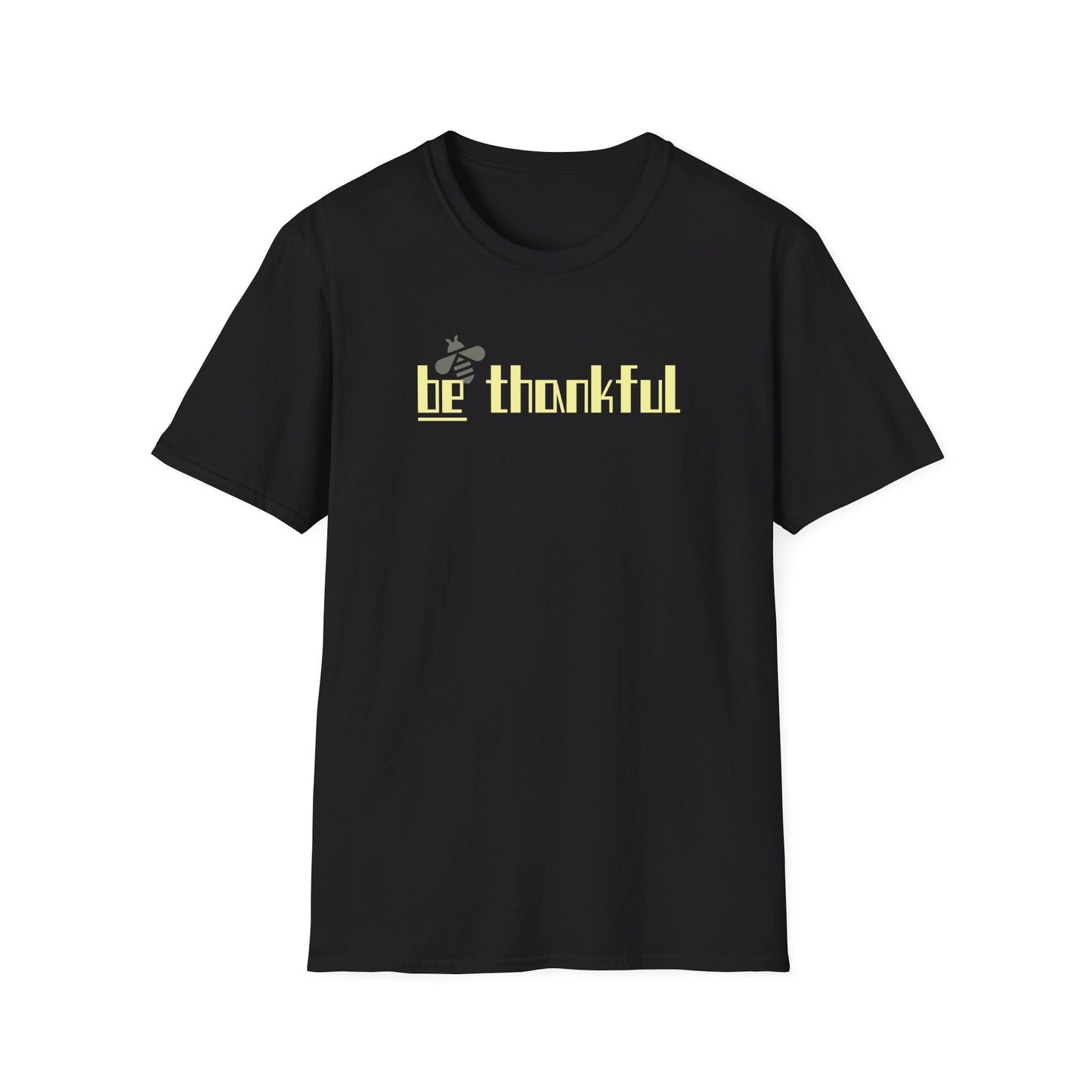 Be Thankful Unisex Softstyle T-Shirt