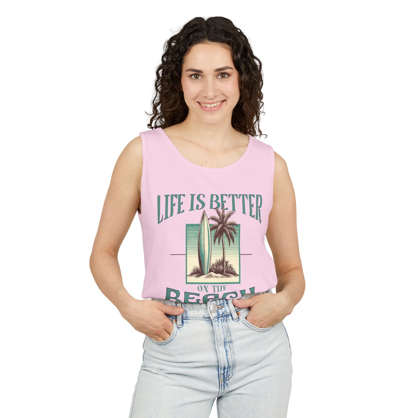 Life is Better on the Beach Unisex Garment-Dyed Tank Top