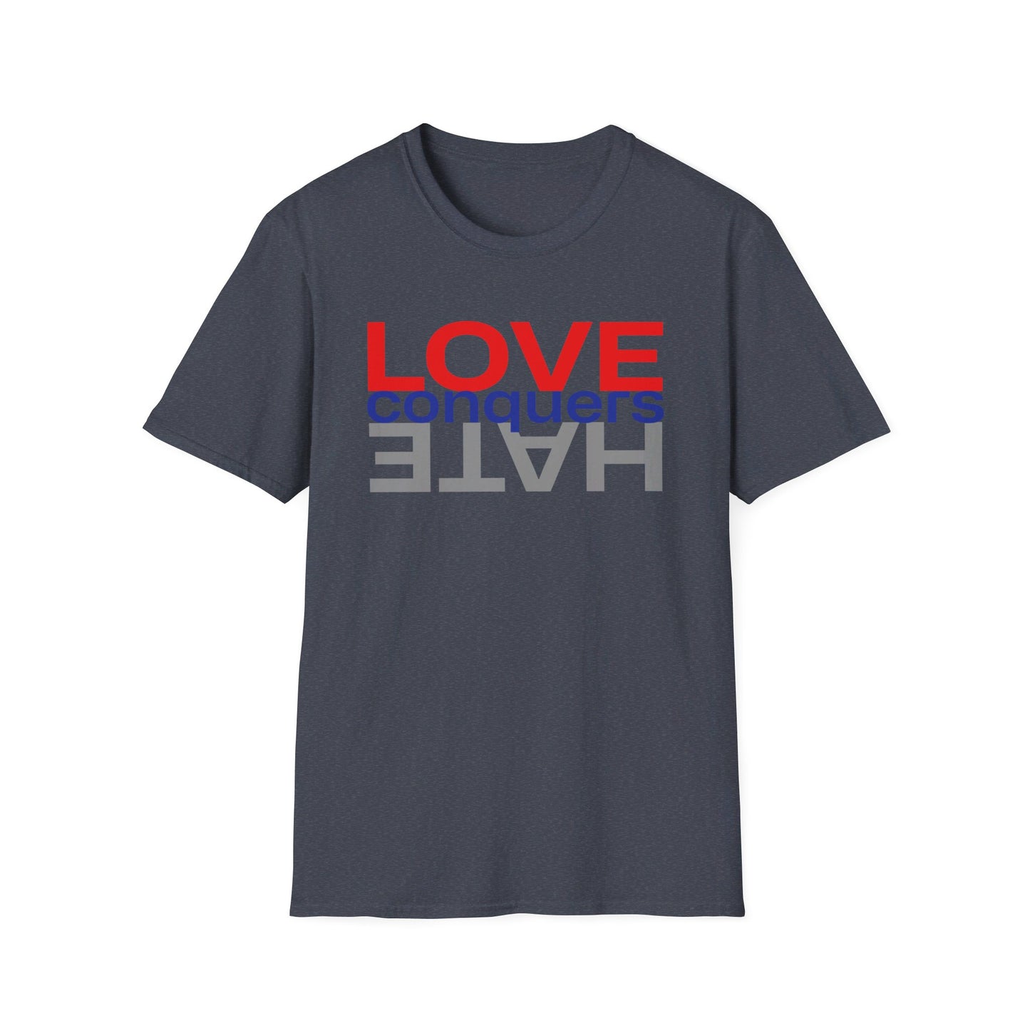 LOVE conquers HATE Unisex Softstyle T-Shirt