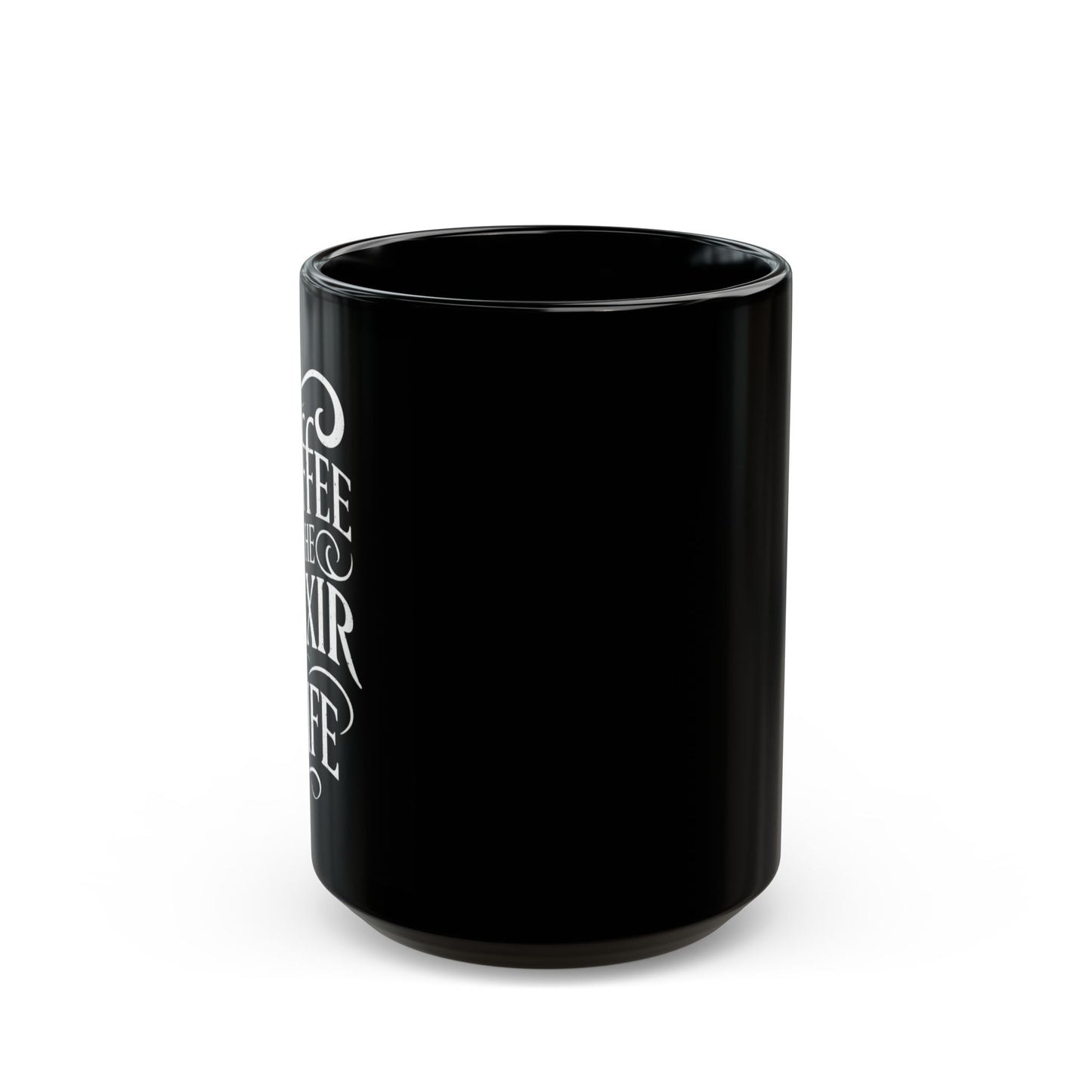 Coffee the Elixir of Life Black Mug (11oz, 15oz)