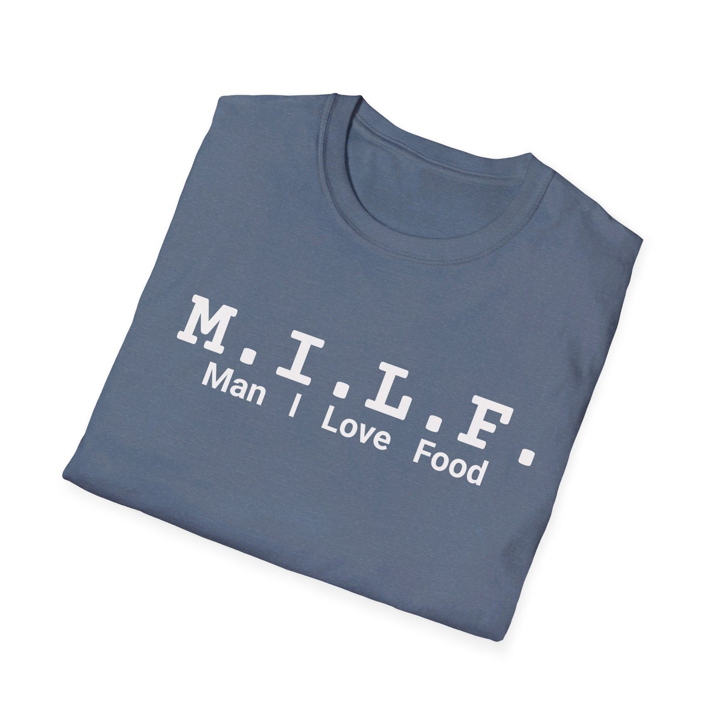 Man, I Love Food Unisex Softstyle T-Shirt