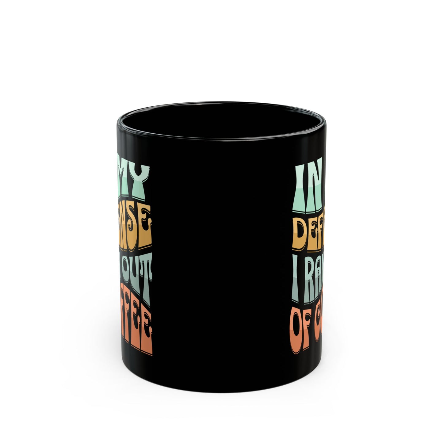 Ran Out of Coffee Black Mug (11oz, 15oz)