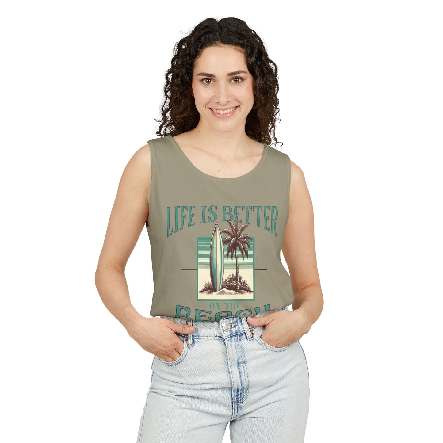 Life is Better on the Beach Unisex Garment-Dyed Tank Top