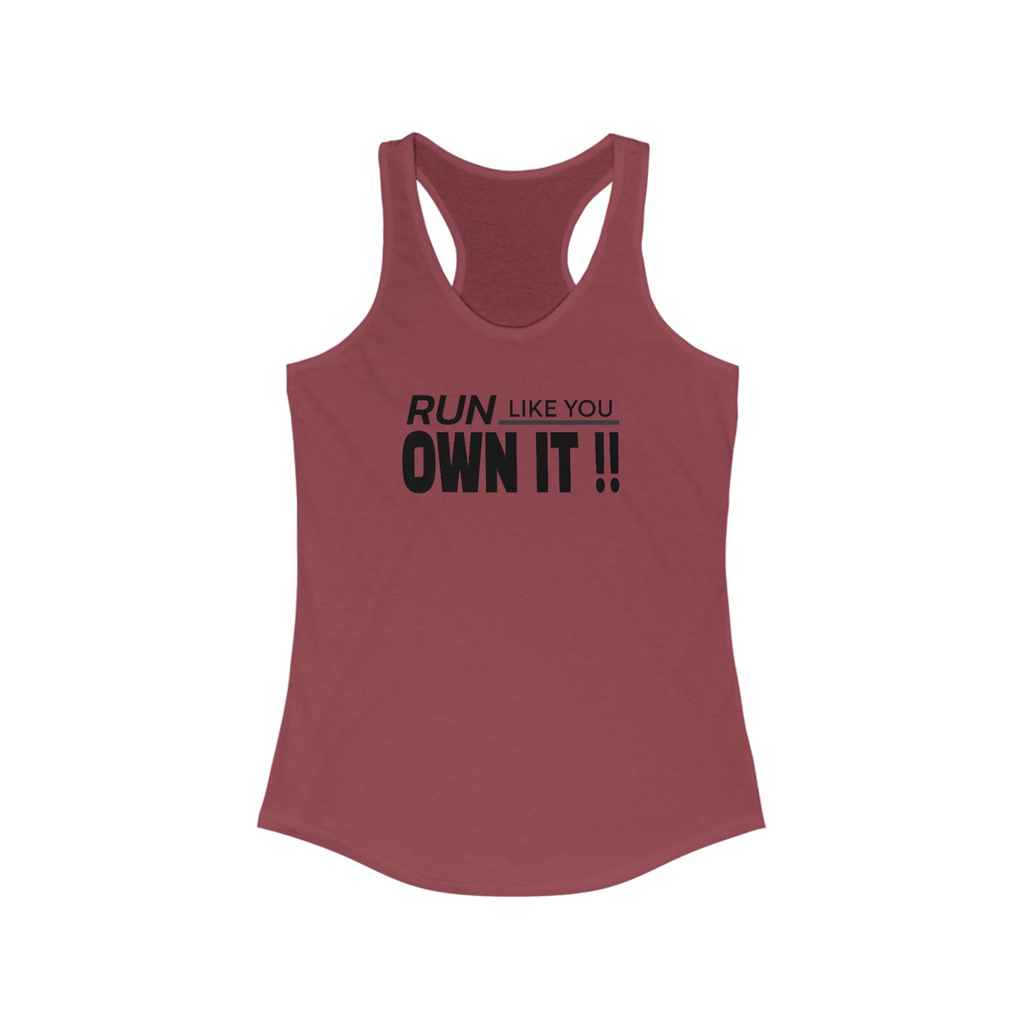 Own It!! Women's Ideal Racerback Tank