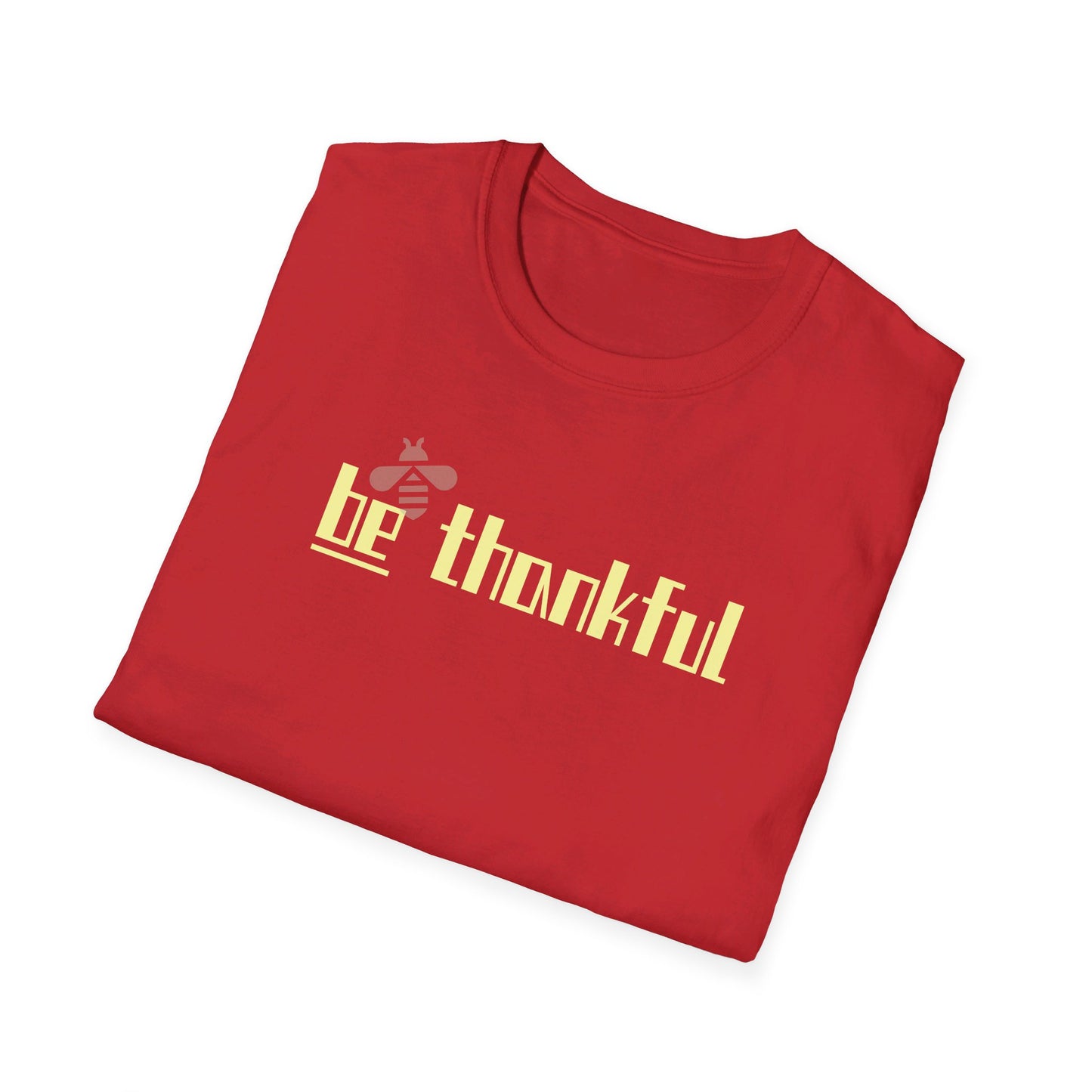 Be Thankful Unisex Softstyle T-Shirt